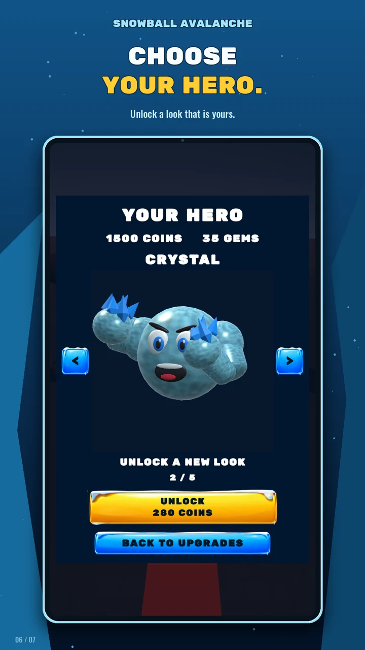 Unlock the Crystal hero skin with collected coins